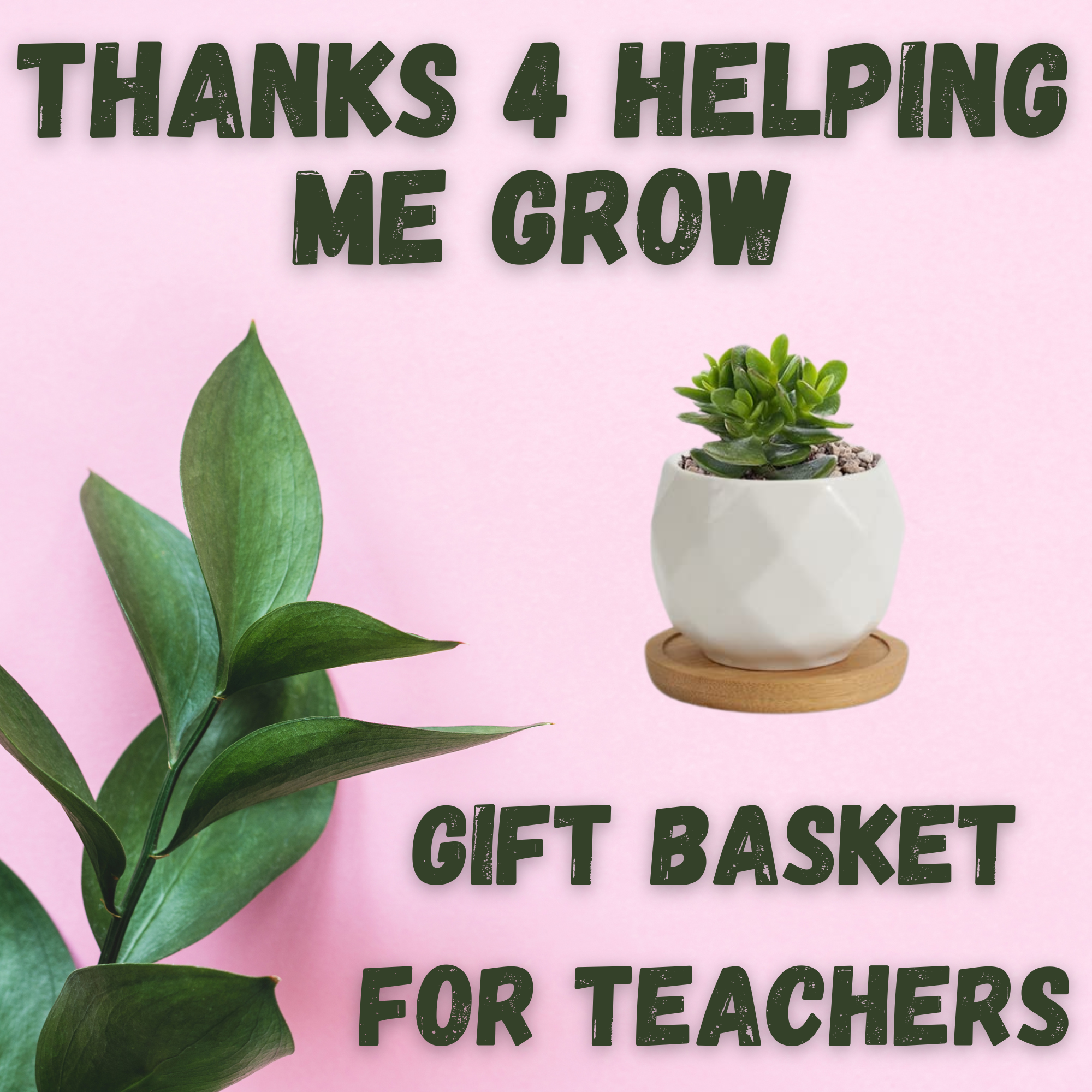 Thanks for Helping Me Grow Gift Box